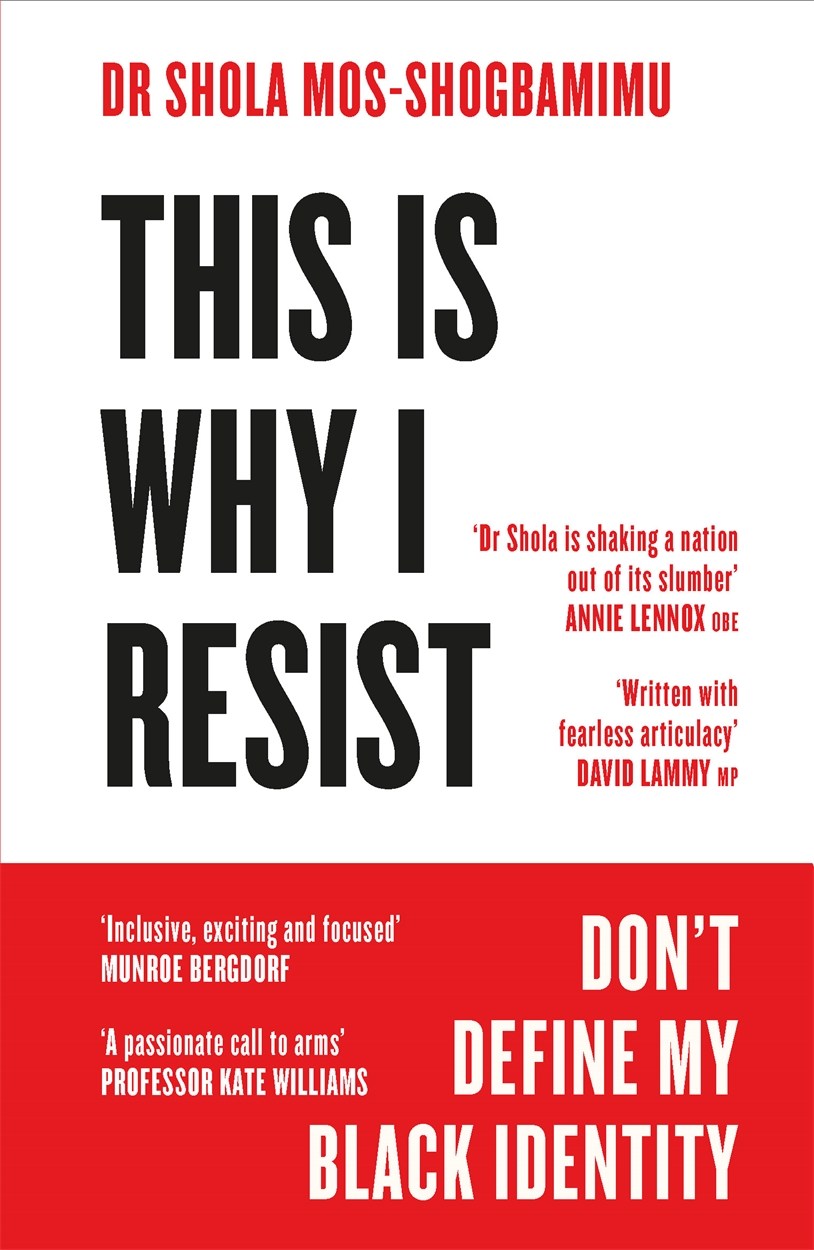 Cover of This Is Why I Resist by Shola Mos-Shogbamimu